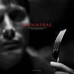 Brian Reitzell Hannibal: Season 1 - Volume 1 (Original Television Soundtrack)
