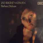 Barbara Dickson Do Right Woman