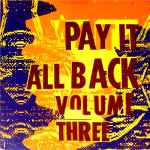Various Pay It All Back Volume Three