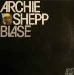 Archie Shepp Blasé