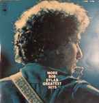 Bob Dylan More Bob Dylan Greatest Hits