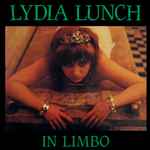 Lydia Lunch In Limbo