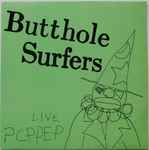 Butthole Surfers Live PCPPEP
