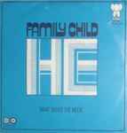 Family Child He / What About The Music