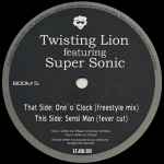Twisting Lion featuring Super Sonic  One 'O' Clock (Freestyle Mix) / Sensi Man (Fever Cut)