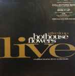 Hothouse Flowers Give It Up (Live)