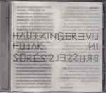 Hautzinger / Fujak / Sőrés Live In Brussels