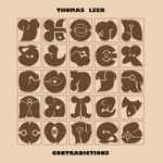 Thomas Leer Contradictions