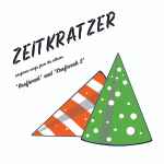 Zeitkratzer Zeitkratzer Performs Songs From The Albums 