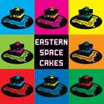 Various Eastern Space Cakes