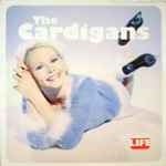 The Cardigans Life