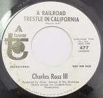 Charles Ross III A Railroad Trestle In California