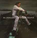 Ms. Dynamite A Little Deeper