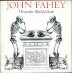 John Fahey I Remember Blind Joe Death