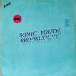 Sonic Youth Live In Brooklyn 2011