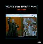 Frankie Goes To Hollywood Two Tribes