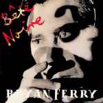 Bryan Ferry Bête Noire