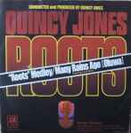 Quincy Jones Roots Medley / Many Rains Ago [Oluwa]