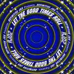 RJD2 Let The Good Times Roll