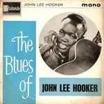 John Lee Hooker The Blues Of John Lee Hooker