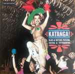 Various Katanga! (Blues & Rhythm, Popcorn, Exotica & Tittyshakers!)