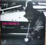 Various Jazz Bizniz 2 - Deep Jazz   Raw Soul   Afro/Latin Boogie