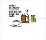 Saint Etienne / Various Songs For Mario's Cafe