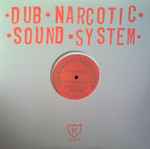 Dub Narcotic Sound System Ridin Shotgun