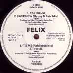 Felix Fastslow / It's Me
