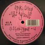 Funky Disco & Nu Groove It's A Funky Groove PT 1+2