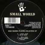 Small World Old Skool Plasma Blaster EP