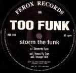 Too Funk Storm The Funk