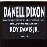 Danell Dixon Battle With The World E.P.