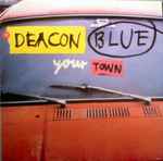 Deacon Blue Your Town