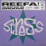 Reefa! You Can't Stop The Groove