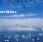 Grandaddy Sumday