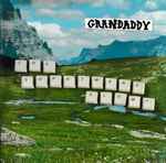 Grandaddy The Sophtware Slump