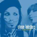 Close Lobsters Forever, Until Victory! The Singles Collection