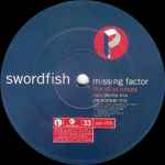 Swordfish Missing Factor (The Atlas Mixes) / The Get On