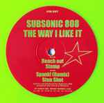 Subsonic 808 The Way I Like It