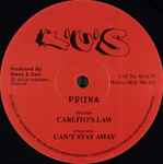 Prizna Carlito's Law / Can't Stay Away