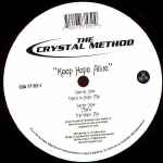 The Crystal Method Keep Hope Alive