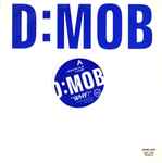 D Mob Why?