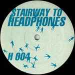 Josh Wink & DJ ESP Stairway To Headphones