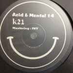 K21 Acid & Mental 14