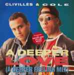 Clivillés & Cole A Deeper Love (A Deeper Feeling Mix)
