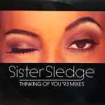 Sister Sledge Thinking Of You ('93 Mixes)
