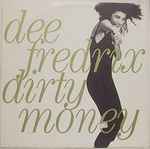 Dee Fredrix Dirty Money