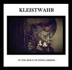 Kleistwahr In The Reign Of Dying Embers
