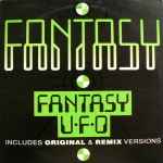 Fantasy UFO Fantasy (Includes Original & Remix Versions)